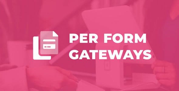 give-per-form-gateways