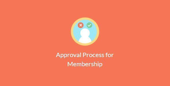 Paid Memberships Pro – Approval Process For Membership
