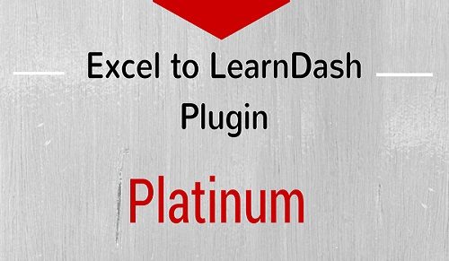 Excel To Learndash – Platinum Edition (Import Quiz
