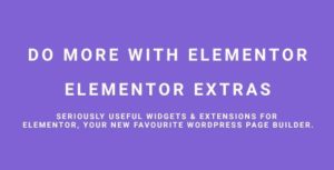 Elementor Extras – Do More With Elementor