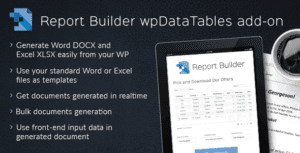 Report Builder Add-On For Wpdatatables – Generate Word Docx And Excel Xlsx Documents