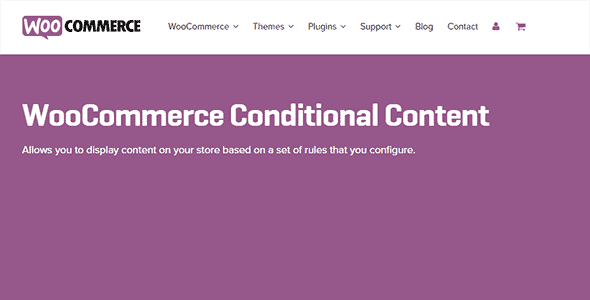 Woocommerce Conditional Content