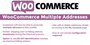 Woocommerce Multiple Customer Addresses