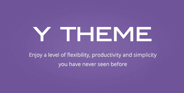Y Theme – Flexibility Productivity Simplicity