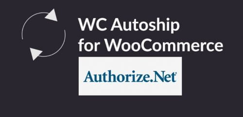 WC Autoship Authorize.net Payments