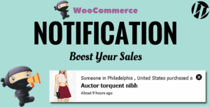 Woocommerce Notification – Boost Your Sales Live Feed Sales Upsells