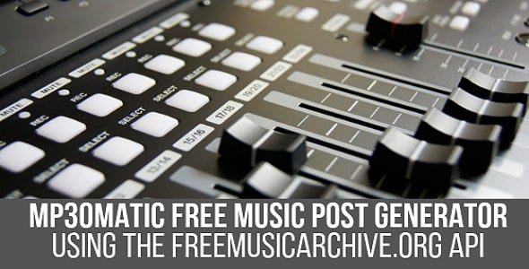 Mp3omatic – Free Music Automatic Post Generator Plugin for WordPress