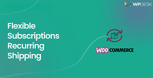 flexible-subscriptions-recurring-shipping